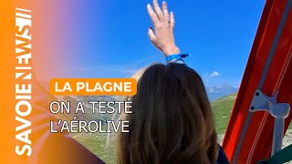 Vivez la toute nouvelle expérience dAérolive à La Plagne [upl. by Reiter]