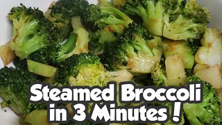 Steamed Broccoli in a Pan without a steamer Ready in 3 Minutes [upl. by Kirad]