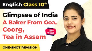 Glimpses of India  One Shot Revision  Class 10 English First Flight Chapter 7 202223 [upl. by Ymot]