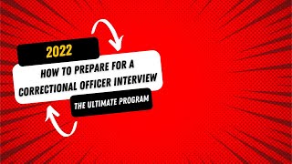 How to Prepare for a Correctional Officer Interview  2022 [upl. by Nielsen]