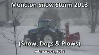 Moncton Snow Storm 2013 Snow Dogs amp Plows 020913 [upl. by Atiuqihs778]