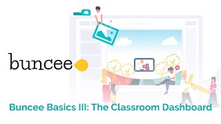 Buncee Basics The Classroom Dashboard [upl. by Arenahs]