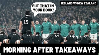 IRELAND vs NEW ZEALAND  MORNING AFTER THOUGHTS [upl. by Aikym]