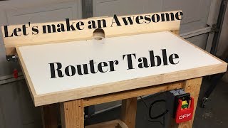 DeWalt Fixed Base Router Table Build [upl. by Assirral]