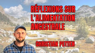 RÉFLEXIONS SUR LALIMENTATION ANCESTRALE AVEC revolutionancestrale [upl. by Toby114]