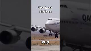 The Best Airlines Pt3 aviation avgeek viralshorts [upl. by Keemahs]