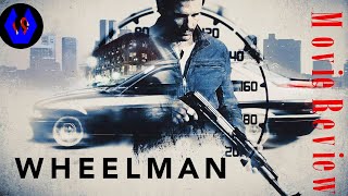 Movie Review Wheelman [upl. by Maguire]