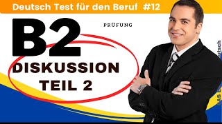 B2 Deutsch Test für den Beruf  Mündliche  Teil 2  Diskussion  beruflich  TELC Small Talk🇩🇪 [upl. by Herbst78]