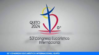 Congreso Eucaristico Internacional 2024 [upl. by Maon]