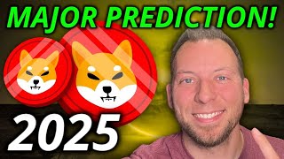 SHIBA INU  MAJOR 2025 SHIB PRICE PREDICTION BEST AND WORSE CASE [upl. by Dominy970]