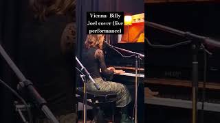 vienna Billy Joel cover live performance [upl. by Lauber25]