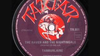 Tamburlaine  The Raven and the Nightingale 1972 [upl. by Claresta]