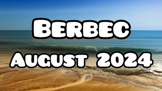 BERBEC  August 2024 🌞 Poți ajunge mult mai sus așa că elibereazăte de ceea ce te ține pe loc [upl. by Nnalyrehc575]