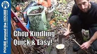 How to chop kindling with an axewood splitter Chopping kindling made easy [upl. by Ilrebma708]