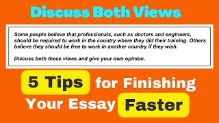 5 tips for finishing your essay in less than 40 min  ielts writing task 2 discuss both views [upl. by Akzseinga807]