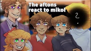 AFTON FAMILY REACTS TO…MIKOLMICHAEL AFTON\\ After 20 years I made it😭 GL Part 3💕🥛🍪 [upl. by Guglielmo]