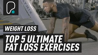 Ultimate Top 5 Fat Loss Exercises To Help You Burn Fat amp Lose Weight [upl. by Drhcir]