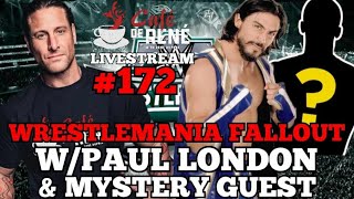 Cafe De Rene Livestream 172 Wrestlemania fallout wPaul London and Mystery guest [upl. by Simmie]