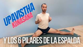 Upavishta Konasana estirando los 6 pilares de la espalda [upl. by Hcirteid]