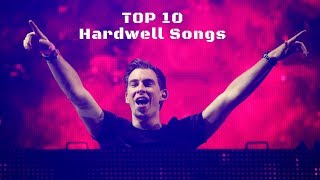 TOP 10 Hardwell Songs [upl. by Glanville]