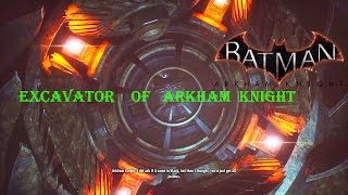 Batman Arkham Knight  Tracking down Gordon 2nd ventilation fan amp Arkham Knight in Excavator [upl. by Lossa]