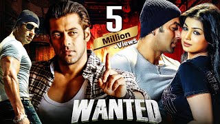 Wanted Full Hindi Movie  Salman Khan amp Ayesha Takia  Prakash Raj  Superhit Hindi Movies [upl. by Puett697]