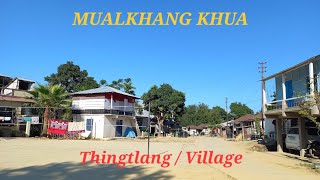 MUALKHANG KHUA  Thingtlang Khaw Nuam village vlog motovlog [upl. by Vevay]