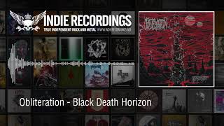 Obliteration  Black Death Horizon [upl. by Swithbart]