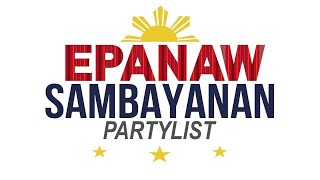 EPANAW SAMBAYANAN Partylist w nominees Atty Busantog Doc Badoy and quotKa Ericquot Celis [upl. by Adiraf908]