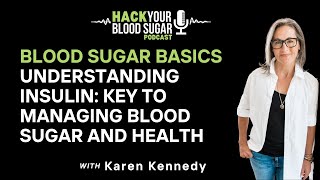 Ep 13 Understanding Insulin Key to Managing 🩸Blood Sugar and Health [upl. by Vetter]