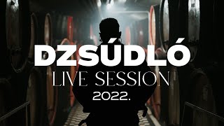 Dzsúdló  Live Session 2022 [upl. by Narra]