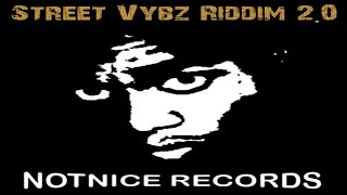 Street Vybz Riddim 20 Mix Notnice Records  Chronic Law Aidonia Dimej Govana Skeng Armanii [upl. by Enaej216]