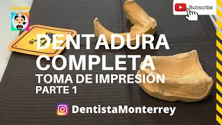 Toma de impresión para ProtesisTotales 👅Parte1 Dentaduracompleta dental [upl. by Ayanad]