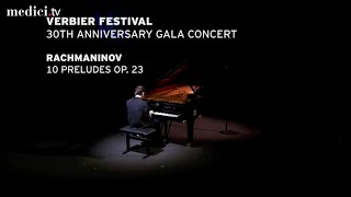 SERGEI RACHMANINOFF 10 Preludes Op 23 Played by 10 Pianist  30th anniversary gala 2023 Verbier [upl. by Gwyn]