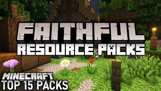 Top 15 Best Faithful Texture Packs for Minecraft [upl. by Yssak]