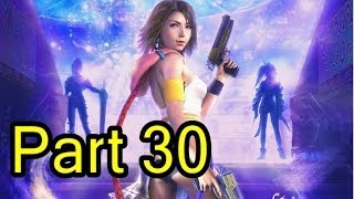 Final Fantasy X2 HD 100 Completion Guide Part 30 Sphere Breakin [upl. by Kistner]