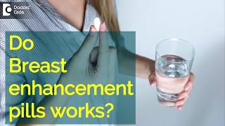 Do Breast enhancement pills work  Dr Pavan Murdeshwar [upl. by Platto]