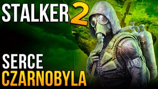 WITAMY W ZONIE  STALKER 2 Heart of Chornobyl PL 1 [upl. by Elatnahc]