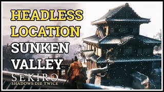 Sunken Valley Headless Secret Boss Location Sekiro [upl. by Charline]