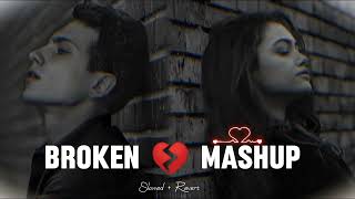 Broken Mashup 💔 2024  Alone Song  Sad Songs  Mood Off sad broken mashup lofi [upl. by Huttan]