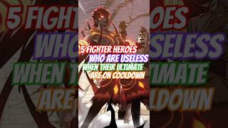 5 Fighter Heroes Who Are Useless When Their Ultimate Are On Cooldown mobilelegends mlbb [upl. by Nohsal]