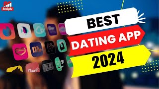 Best Dating Apps 2024  Free Dating Site  5 Best Free Dating Apps  Top 5 [upl. by Munsey]