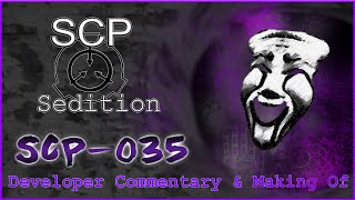 Developer Commentary and Making Of SCP Sedition 035 [upl. by Humfried154]