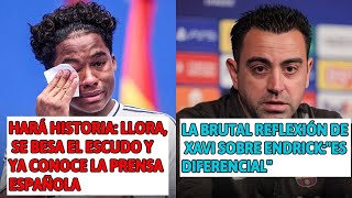 BRUTAL REFLEXIÓN DE XAVI SOBRE ENDRICK  quotHARÁ HISTORIA CON EL REAL MADRIDquot [upl. by Bobbee]