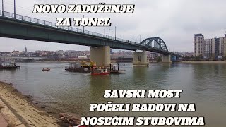 Beograd Savski most prvi radovi na nosećim betonskim stubovimaza tunel dodatni novac 213 milevra [upl. by Hodge213]