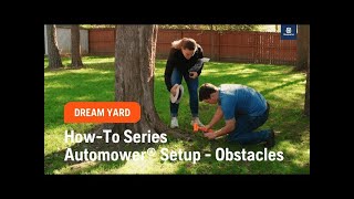 How To Series： Automower® Setup Obstacles [upl. by Grantham]