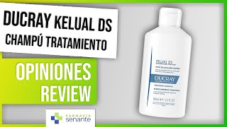 KELUAL DS Champú Dermatitis Seborreica Opiniones ⭐Ducray Kelual DS Champú Review 🌺FARMACIA SENANTE [upl. by Anot939]