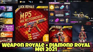 BOCORAN WEAPON ROYALE DAN DIAMOND ROYALE TERBARU MEI 2021  Garena Free Fire [upl. by Simonetta]