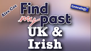 FindMyPast UK and Irish Genealogy Research [upl. by Obe110]