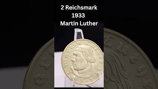 2 Reichsmark 1933  Martin Luther [upl. by Fenn184]